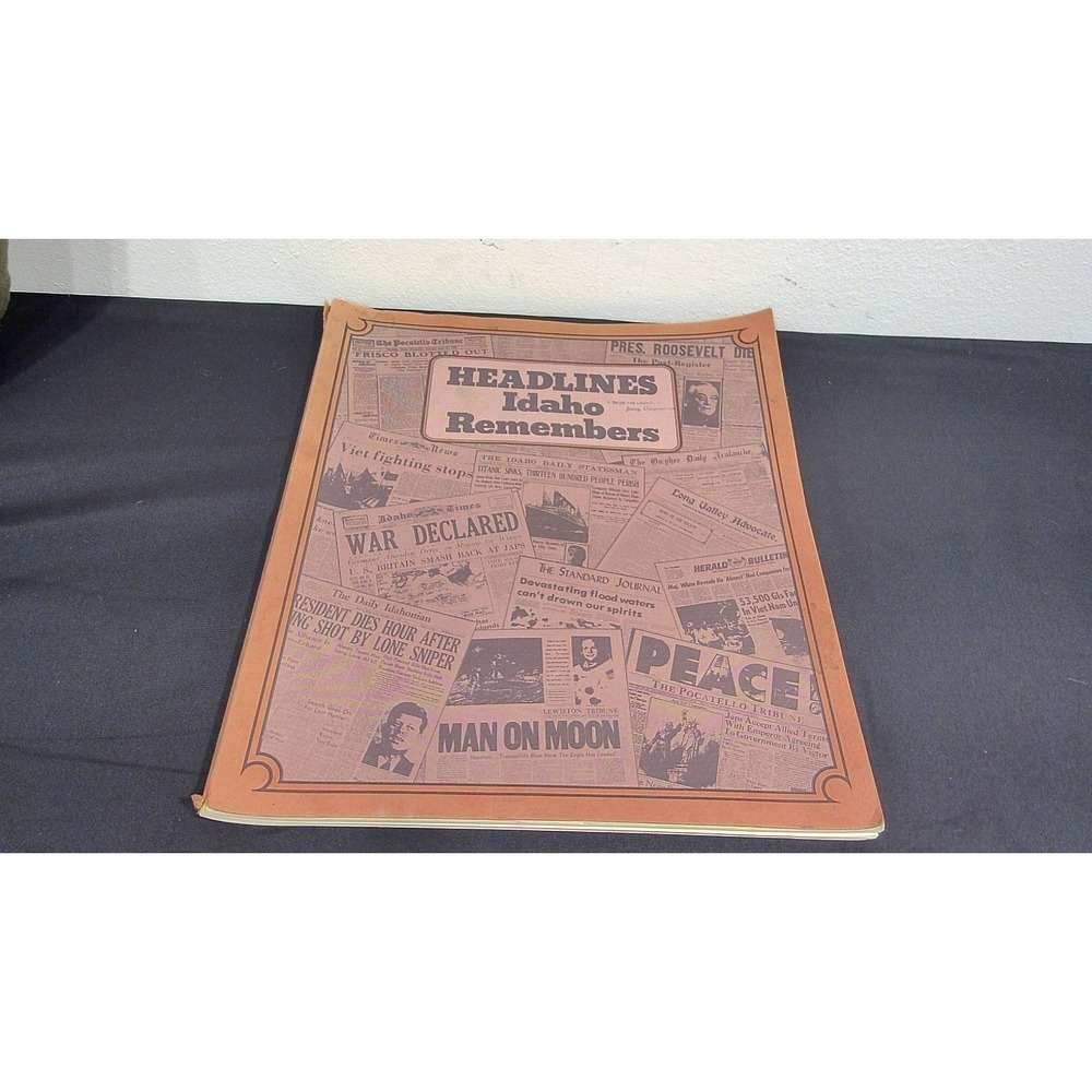 1977 Vintage Book: Headlines Idaho Remembers National and Local